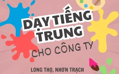 dạy tiếng Trung cho công ty tại Long Thọ