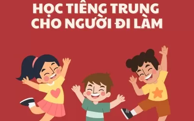 Học tiếng Trung cho người đi làm