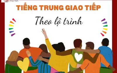 Tiếng Trung giao tiếp theo lộ trình tại Nhơn Trạch