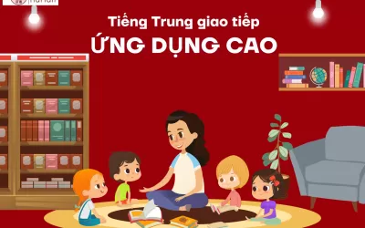 Tiếng Trung giao tiếp ứng dụng cao tại Nhơn Trạch