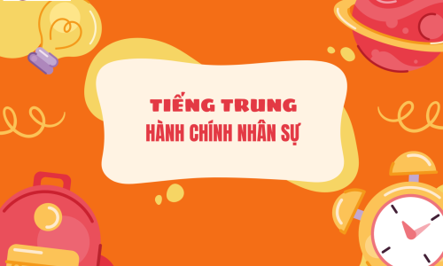 Khóa tiếng trung hành chính nhân sự