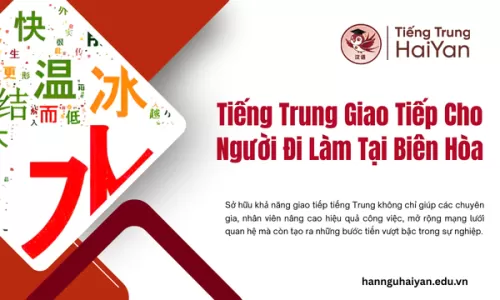 Tiếng Trung Giao Tiếp Cho Người Đi Làm Tại Biên Hòa