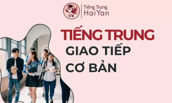 Tiếng Trung Giao Tiếp Cơ Bản